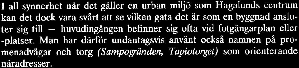 fotgängarplan eller -platser.