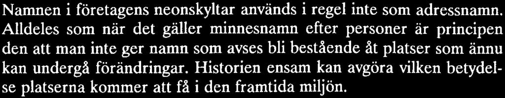 Det vimlar inte av finsknationella björnar, ekorrar, skogsrån och andra tapiolainslag i företagens namn - det enda iögonenfallande undantaget torde vara