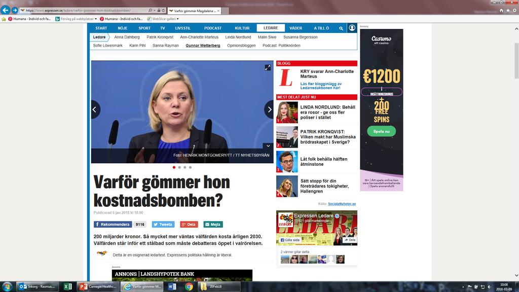 Ett$skäl$skulle$kunna$vara$att$Magdalena$Andersson$har$tillgång$till$ siffror$som$de$flesta$andra$inte$känner$till.