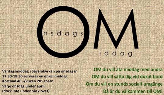 00 Gospelkonsert med Ichtys & Canorus i Sävar kyrka 15/4 16.00 Hopp - kyrka på annat vis 17/4 12.00 Bibelsamtal Sävaråkyrkan 18/4 17.30 Onsdagsmiddag i Sävaråkyrkan 19.