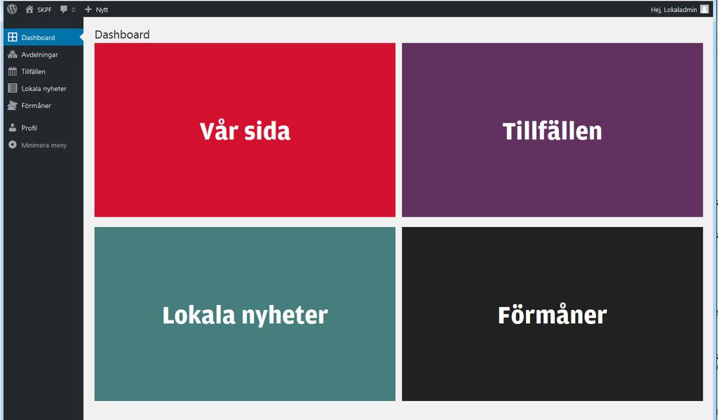 Panelen/Dashboard 4 Så här ser det ut när du har loggat in på din avdelnings- eller distriktssida. Detta är huvudmenyn, i Wordpress kallad Dashboard, på svenska Panelen.