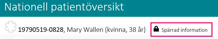 Funktionstillstånd & ADL Läkemedel Provsvar Vaccinationer Vårdplaner Översikt allt ur patientens journal Journalinformation som inte visas NPÖ visar den information som respektive vårdgivare skickar