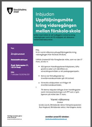 Nätverksmöte Förskola Skola (oktober) Vi vill veta mer om varandras verksamheter Diskussioner kring fasta ämnen leder ofta till fler diskussioner Har startat