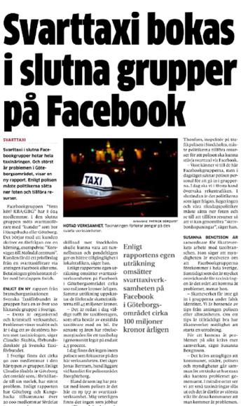 Granskningen Svarttaxins framfart på Facebook visade att det fanns cirka 100 svarttaxigrupper som tillsammans