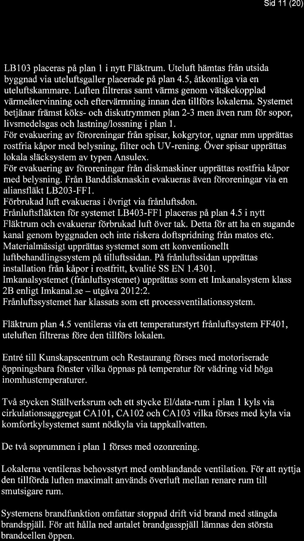 183/18 Genomförande av produktionskök och restaurang vid Akademiska sjukhuset - LS2016-0150-15