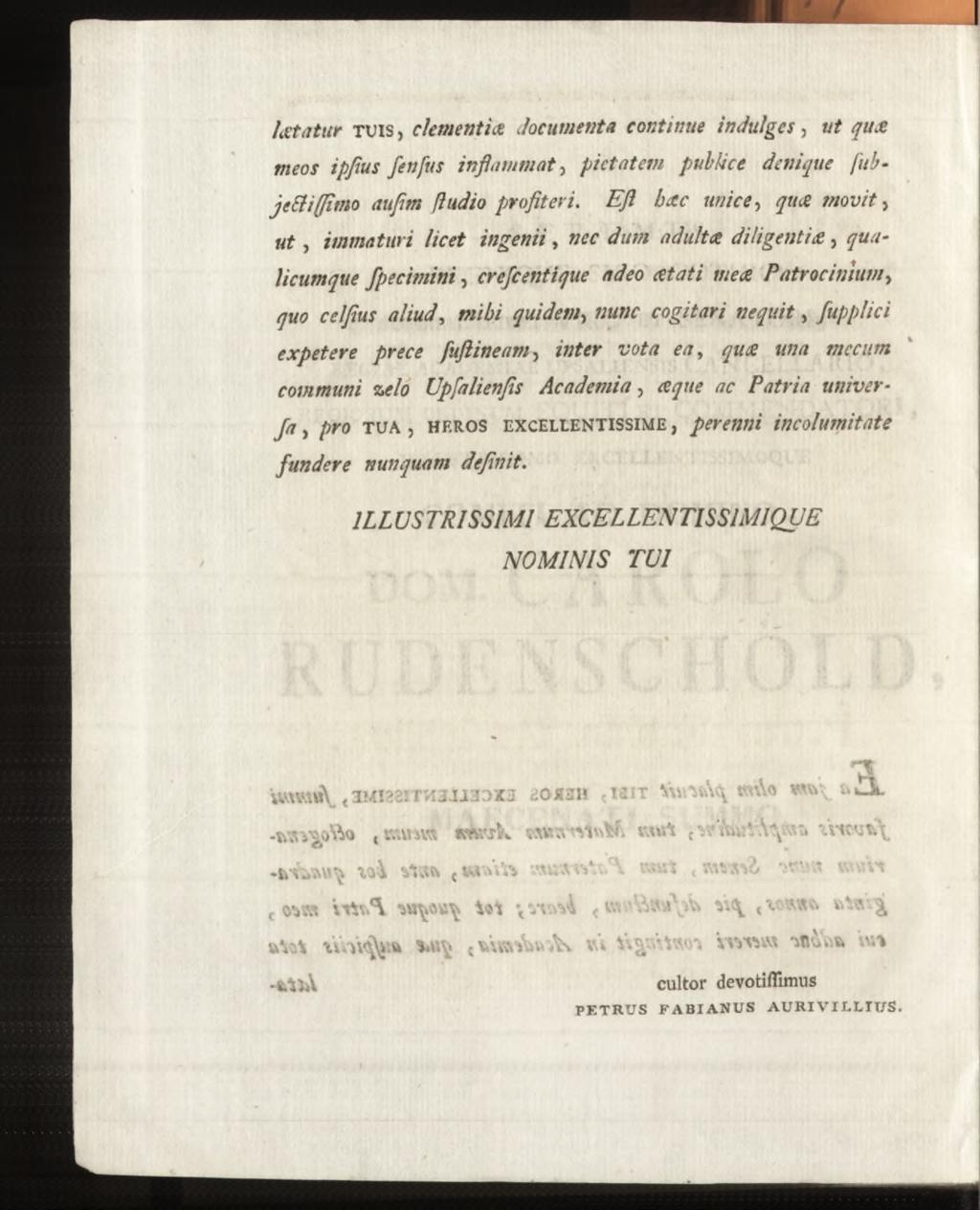 U t il titt TU IS, clementia document a continue indulges, ut qua meos ipßus fen fus inflammat, pietatem publice denique [ubje&iffimo aufm fludio profiteri.