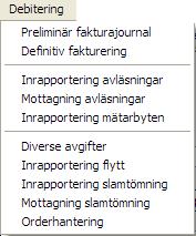 Renhållning 47 4. Debitering Funktionerna i denna meny innehåller de funktioner som används i det dagliga arbetet samt för fakturering.