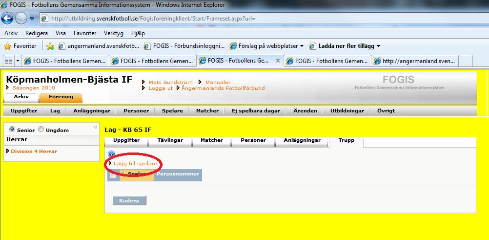 Det är alltså inte bara för kommande match ni lägger upp spelarna (det gör ni senare)