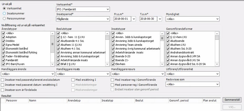 Följande ruta dyker upp. Välj IFO/Familjerätt. Välj Pågående. Fyll i aktuell månad. Det kan nu dröja lite innan bilden fylls på med Nivåfiltrering. Kryssa sedan i Med insatser reg i Genomförande.