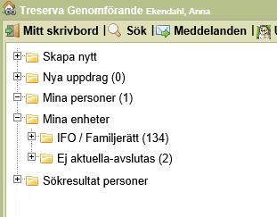 Mina enheter och undermappar Mappen Mina enheter innehåller mappar för IFO/Familjerätt och Ej aktuella avslutas: Du kan se de enheter som du har behörighet till.