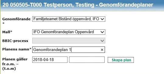 Välj sedan mall I fältet Namn namnger du genomförandeplanen.