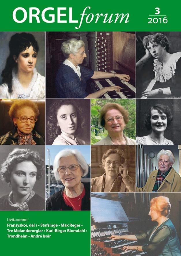 Orgelforum är Sveriges enda orgeltidskrift. kommer ut fyra gånger om året.