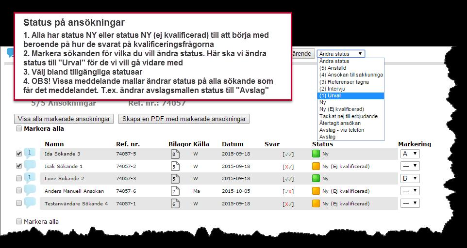 8. Arbeta med status, poäng och markeringar i urvalsprocessen