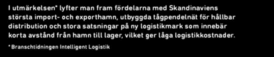 Den heter Port of Gothenburg Logistics Park och kommer att erbjuda ett brett utbud av lager- och logistiktjänster bara tio minuter från kajkanten.