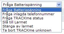 Skicka SMS-kommando För att skicka ett kommando till din TRACKme klickar du på skicka SMSkommando.