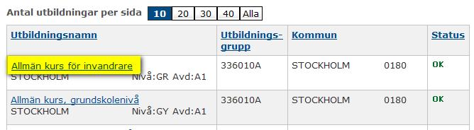 Steg 2 4. Klicka på den utbildning du vill avsluta. 5.