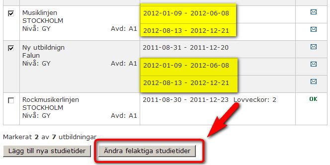 Om du är ansluten till flera skolor måste du välja vilken skola du vill jobba med i tjänsten. Steg 2 3. Välj alternativet Studietider i menyn till vänster.