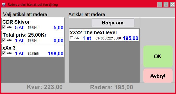 Den kommer nu att landa på den högra (2) sidan av skärmen. Den högra sidan av skärmen visar de artiklar som ska tas bort.