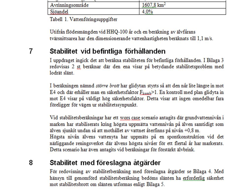 Geoteknisk projektering Upprättande av handling Innehåll Uppdragsbeskrivning Syfte Underlag (utförda