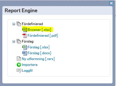 10 (12) EXPORT Efter att du har fått fram din rapport med de utvalda kriterierna har du möjlighet att exportera till Excel.