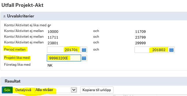 3 (12) 2 Urvalskriterier På urvalskriterier väljer du informationen du vill få fram. Först skriver du in period mellan och sedan projekt lika med.