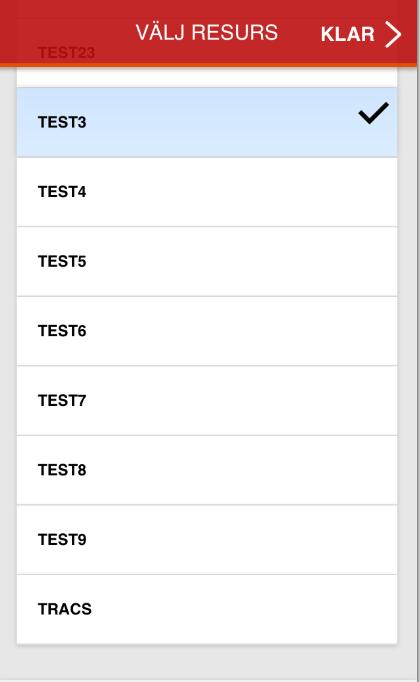 3 Du måste välja resurs första gången. Klicka på resursnumret och sedan på klicka KLAR.