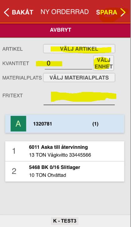 Orderrader (5) Ny orderrad klicka på Plustecknet uppe till höger så får du en ny orderrad. Klicka på VÄLJ ARTIKEL och sök via Filtrera på.