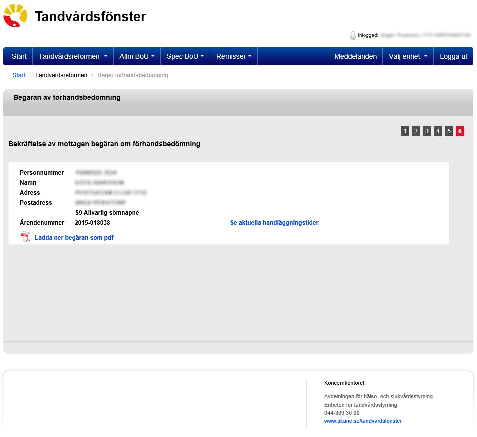 20 (33) Ladda ner begäran som pdf. Vidare visas det ärendenummer som tilldelats ärendet.