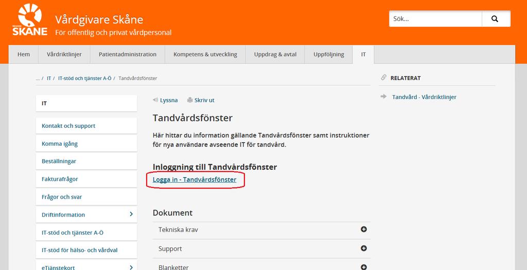 4 (33) 2 Inloggning 2.1 Logga in Inloggning i Tandvårdsfönster sker på webbadressen: http://vardgivare.skane.se/tandvardsfonster/. Användaren klickar på Logga in - Tandvårdsfönster.