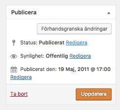 Några tips och råd: Avpublicera de inaktuella aktiviteterna genom att göra dem till Utkast så hittas de inte av sökmotorer. Det gör du i Publicera-rutan. NYTT!