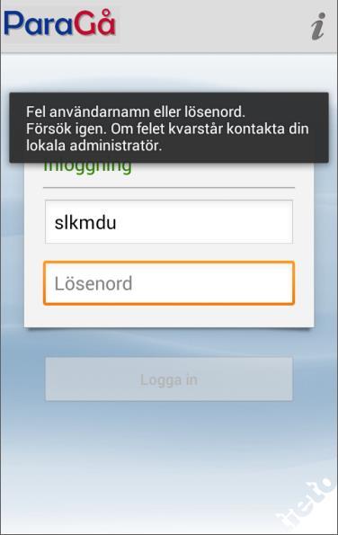 2.3.3 Felaktig inloggning Om du har skrivit in fel Användarnamn eller Lösenord visas följande dialog: Du har då möjlighet att skriva in ditt Användarnamn eller Lösenord igen.