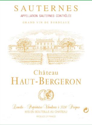 Frankrike, Bordeaux, Sauternes och Graves Château Haut-Bergeron Château Haut-Bergerons historia börjar 1756 då familjen Lamothe blev ägare till den vackra egendomen.