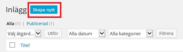 2. För att lägga till inlägg, klicka på Skapa nytt högst upp.