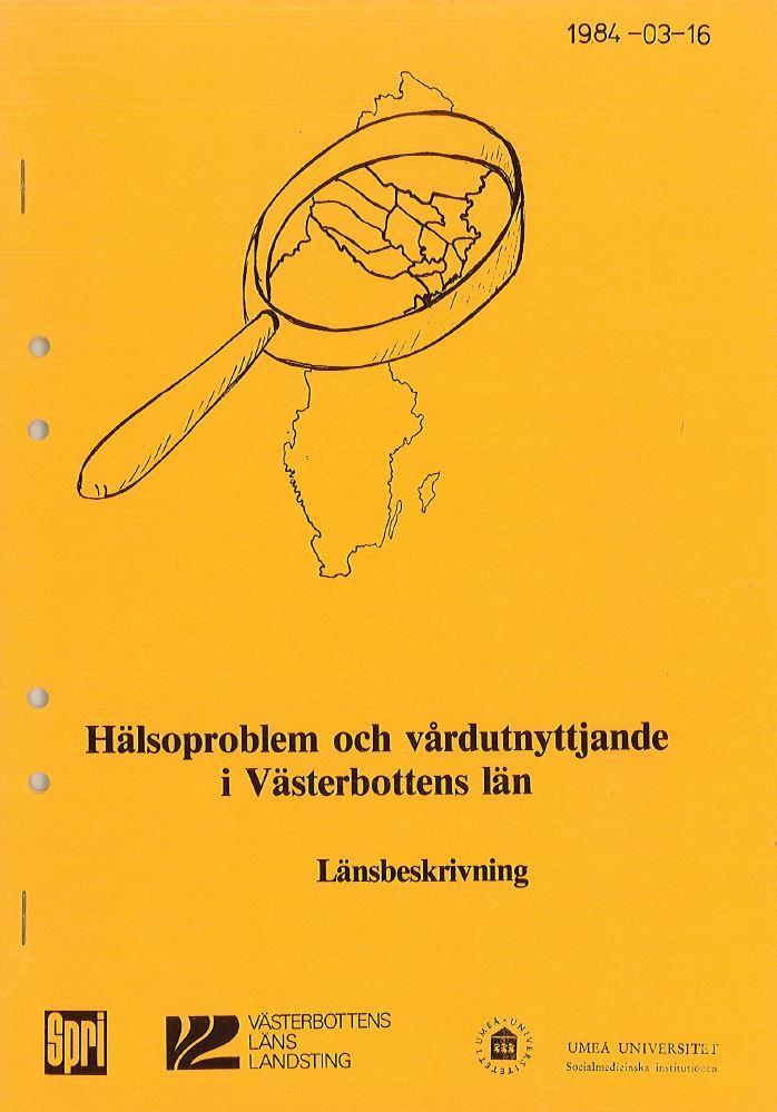 S7 i d f o t Västerbotten samlade landets experter och regionala politiker 20-21 mars 1984 (1) Vi föreslår att landstinget utarbetar ett konkret program för att förebygga hjärt-kärlsjukdomar i