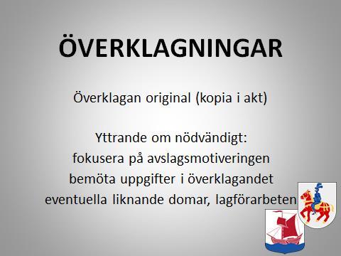 När JO skriver att alla handlingar i ärendet ska skickas till förvaltningsrätten i samband med överklagan gäller denna betydelse (beslut 3 januari 2013 dnr 5531-2011).