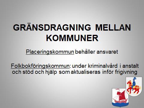 SoL 2 a kap. 4 En kommun behåller ansvaret för stöd och hjälp åt en enskild som till följd av ett beslut av kommunen vistas i en annan kommun i 1. familjehem enligt 6 kap.