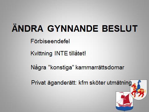 Ok rätta skrivfel och liknande förbiseendefel Rättelse av skrivfel och liknande 36 Ett beslut som innehåller en uppenbar felaktighet till följd av myndighetens eller någon annans skrivfel, räknefel