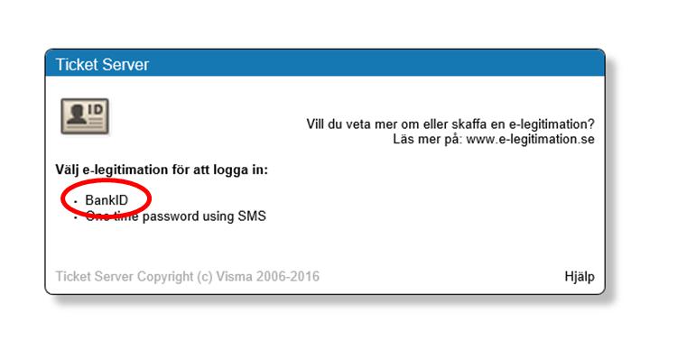 För att kunna ansöka om elbusspremien krävs ett personligt Bank-id. Klicka på Bank-id i rutan (inringat med rött).