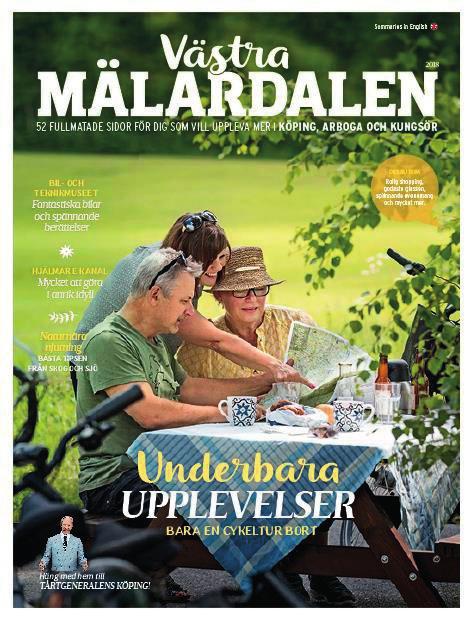 Västra Mälardalen 2018 Årets turistbroschyr med massor av tips på sevärdheter och aktiviteter i våra trakter finns att hämta eller beställa på Köpings turistbyrå, Köpings turistbyrå Barnhemsgatan