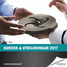 UTBILDNINGAR FÖR 2017 Nu är Swerea SWECAST:s utbildningskatalog för 2017 färdig.