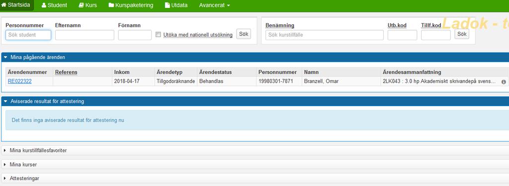 6. Klarmarkera och avisera Ange här den som ska attestera tillgodoräknandet. Observera att det inte skickas någon avisering till personen!