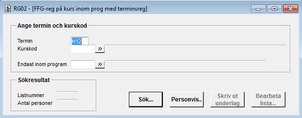 2013-10-24 RG02_funkbeskr.doc 10 (17) När sökning/personvis inmatning är avslutad kommer du tillbaka till detta formulär och kan välja 'Skriv ut underlag' eller 'Bearbeta lista'.