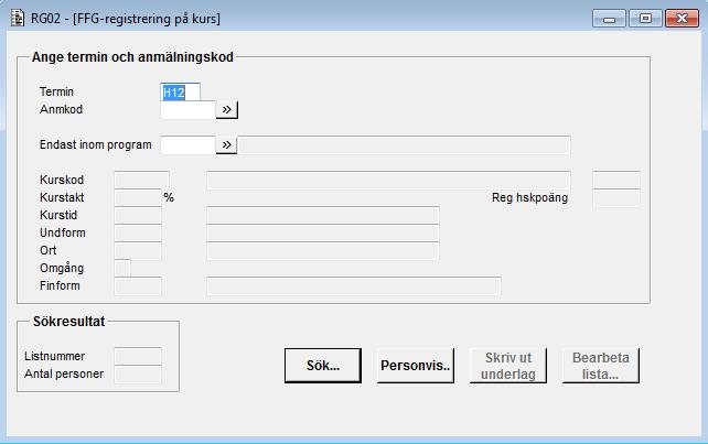 2013-10-24 RG02_funkbeskr.doc 9 (17) RG02B00G Skapa ny lista RG02_B Hjälptext RG02B00G FFG-registrering på kurs Senast uppdaterad: 2013-09-06 Skapa ny lista Fyll i termin och anmälningskod.