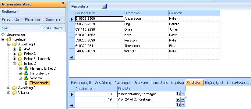 1 2 1. Om en person har fler anställningar väljer man vilken anställning som ska tillhöra ringlistan, om personen bara har en anställning sätts det automatiskt. 2. För att välja ringlista kan man