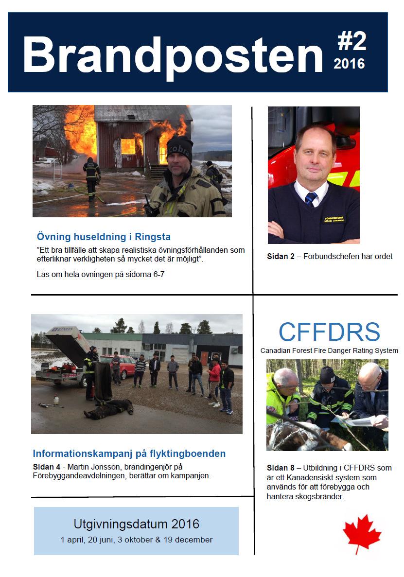 Brandposten utgetts. Brandposten är förbundets personaltidning som innehåller fördjupade artiklar om förbundets verksamhet.