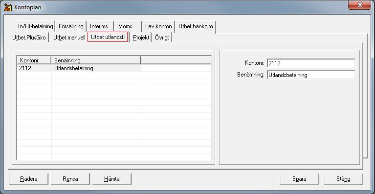 Kontoplan I kontoplanen måste ett utbetalningskonto läggas in i fliken Utbet utlandsfil.