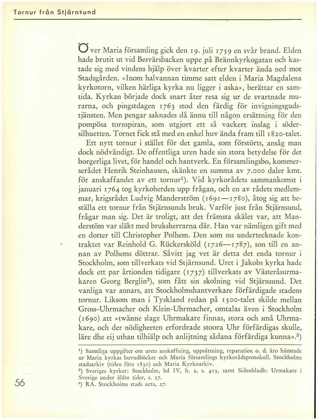 ö ver Maria församling gick den 19. juli 1759 en svår brand.