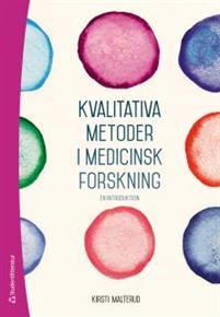 Kvalitativa metoder i medicinsk forskning - En introduktion PDF ladda ner LADDA NER LÄSA Beskrivning Författare: Kirsti Malterud.