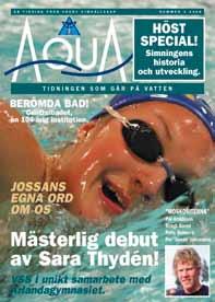 EN TIDNING FRÅN VÄSBY SIMSÄLLSKAP NUMMER 2 OKTOBER 2007 Lars-Erik Paulsson berättar om en av Sveriges bästa simtävlingar.