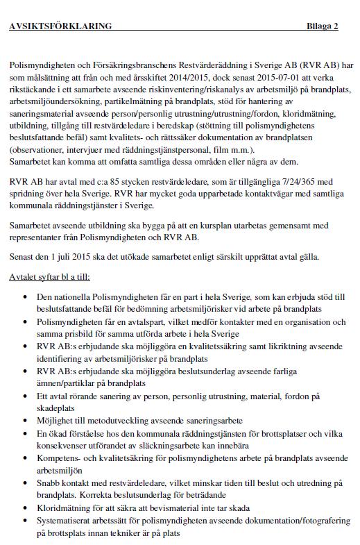 Planering av fortsatt samarbete nationellt avtal Övergångsavtalet undertecknat 20 november 2014, gäller löpande fram till nationellt avtal.